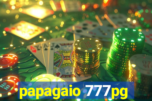 papagaio 777pg